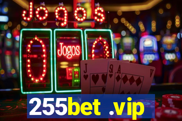 255bet .vip