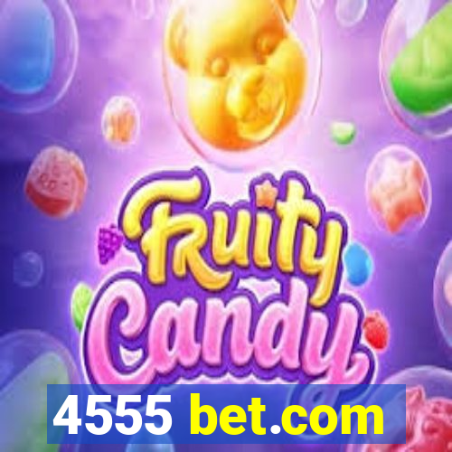 4555 bet.com