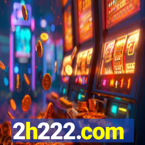 2h222.com