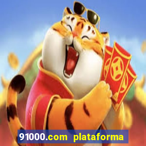 91000.com plataforma de jogos