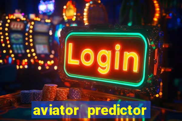aviator predictor v4.0 activation code free