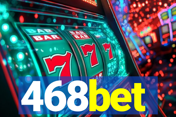 468bet