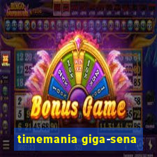 timemania giga-sena