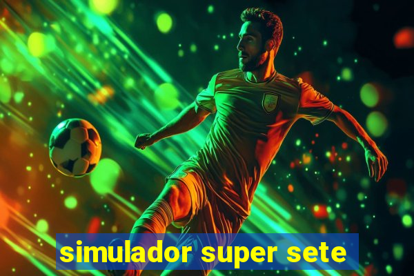 simulador super sete