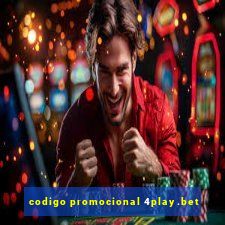 codigo promocional 4play.bet