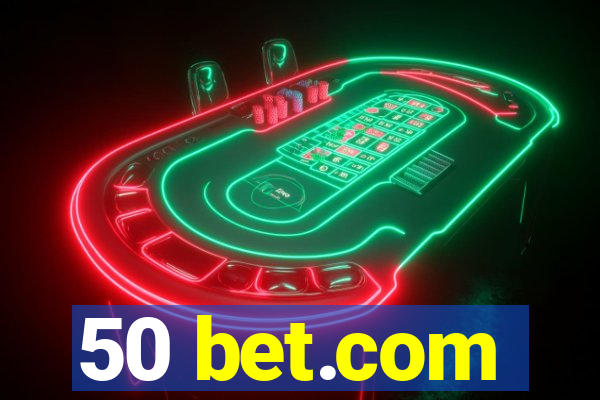 50 bet.com