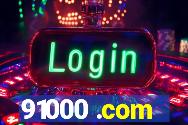 91000 .com