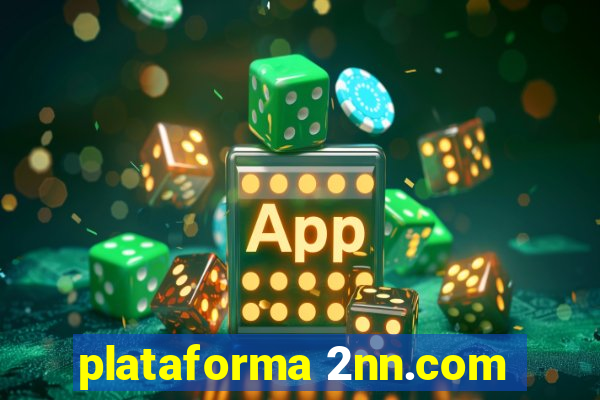 plataforma 2nn.com