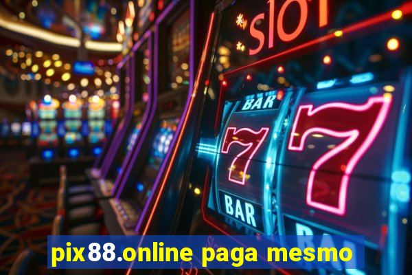 pix88.online paga mesmo