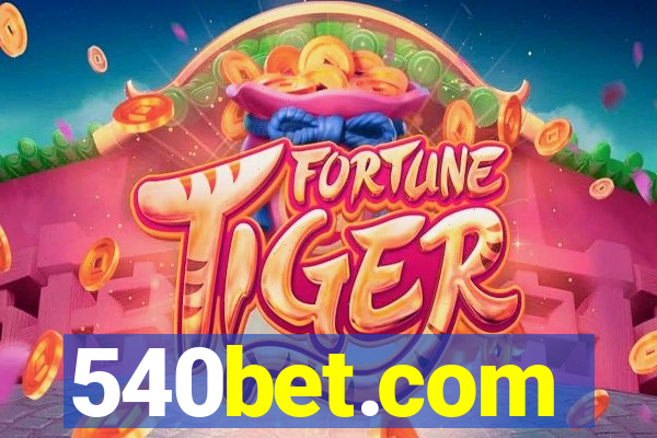 540bet.com