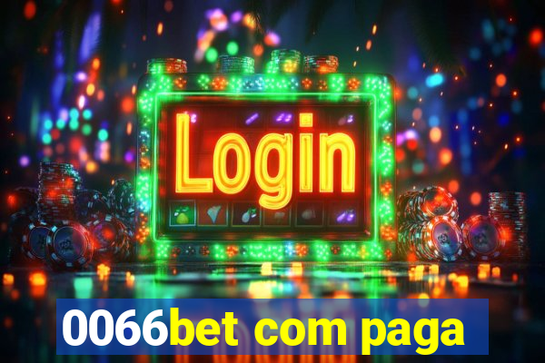 0066bet com paga