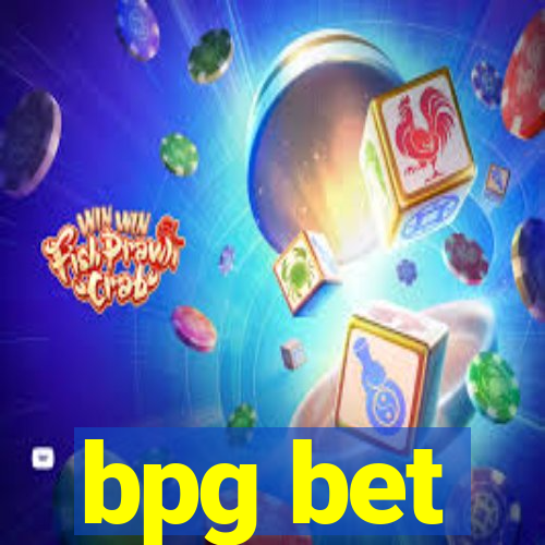 bpg bet
