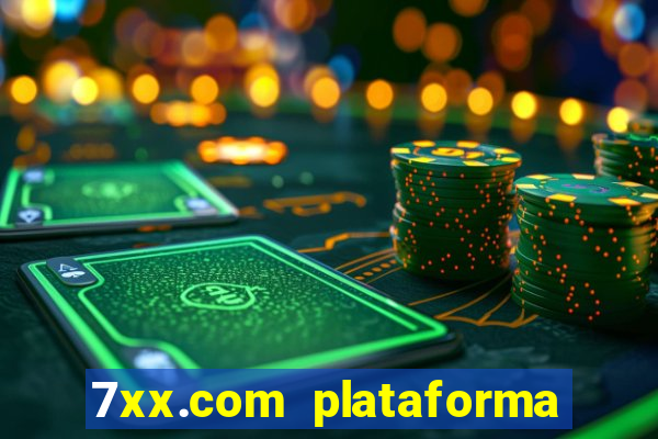 7xx.com plataforma de jogos
