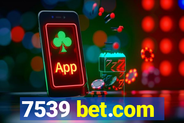 7539 bet.com