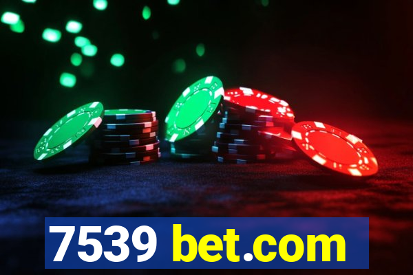 7539 bet.com