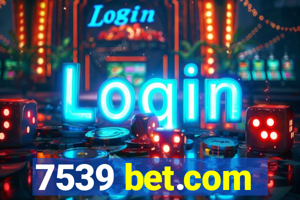 7539 bet.com