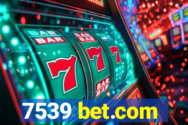 7539 bet.com