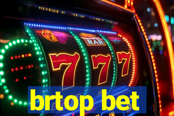 brtop bet