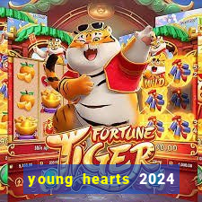 young hearts 2024 assistir online