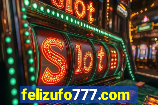 felizufo777.com