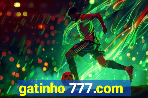 gatinho 777.com