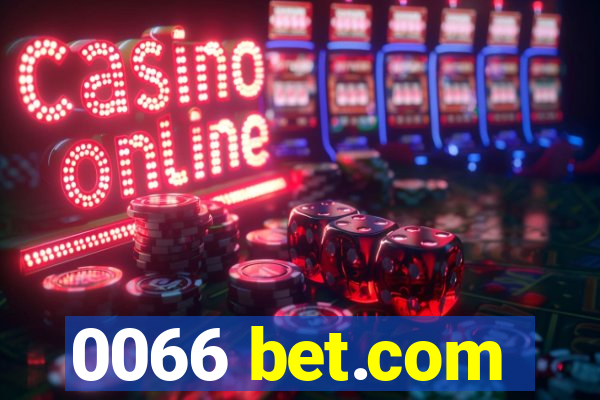 0066 bet.com