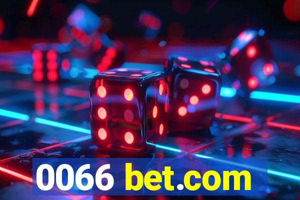 0066 bet.com