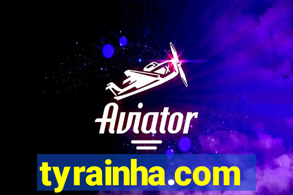 tyrainha.com