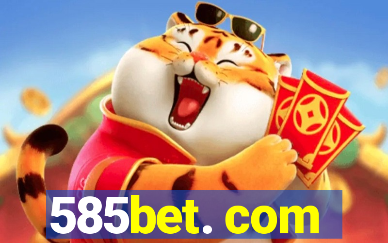 585bet. com