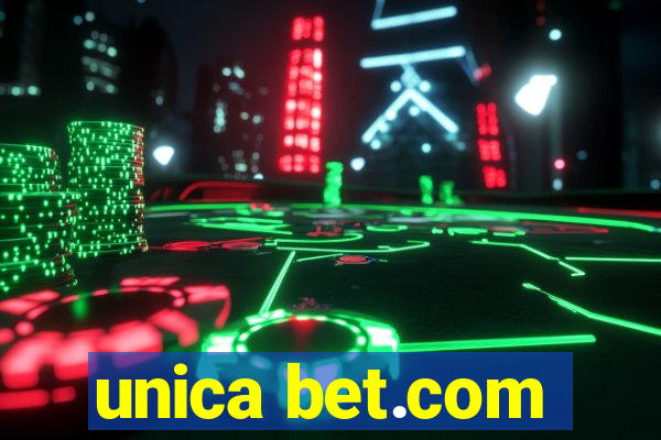 unica bet.com