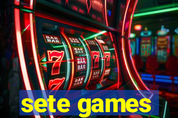 sete games