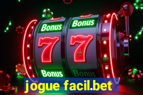 jogue facil.bet