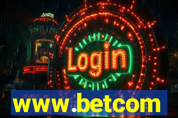 www.betcom