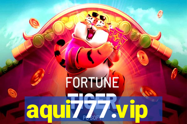 aqui777.vip