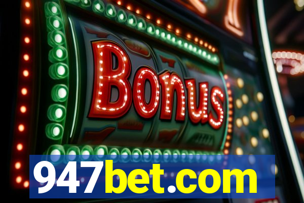 947bet.com