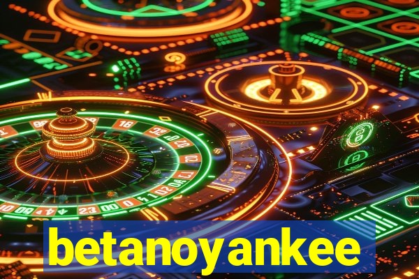 betanoyankee