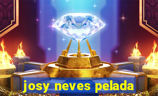 josy neves pelada