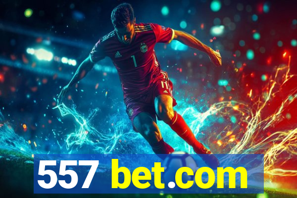 557 bet.com