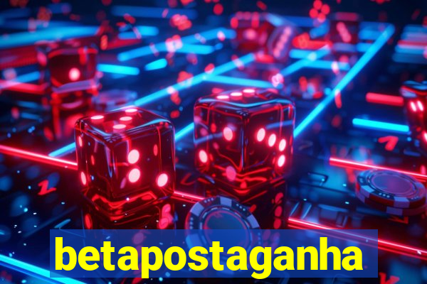 betapostaganha