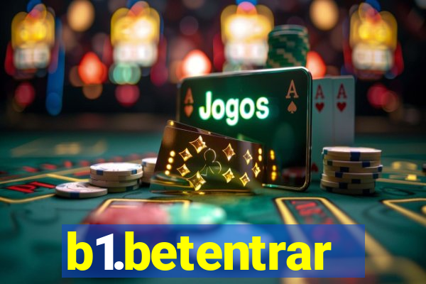 b1.betentrar