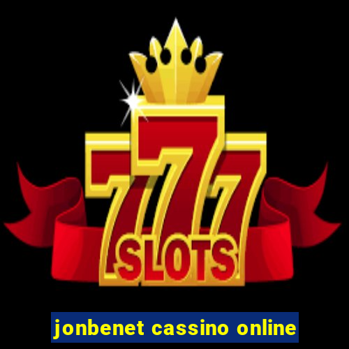 jonbenet cassino online