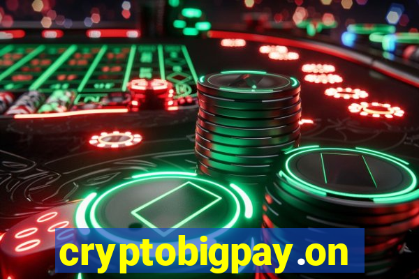 cryptobigpay.online