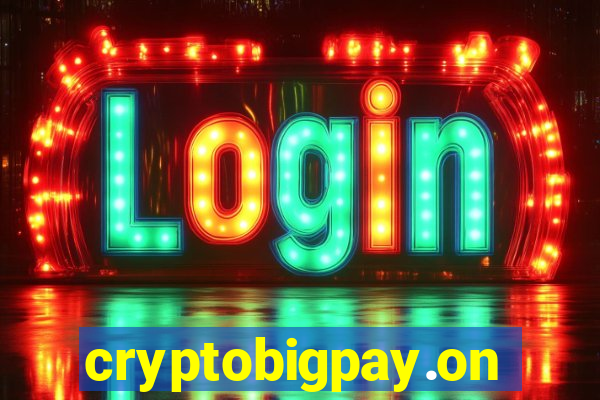 cryptobigpay.online