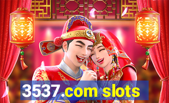 3537.com slots
