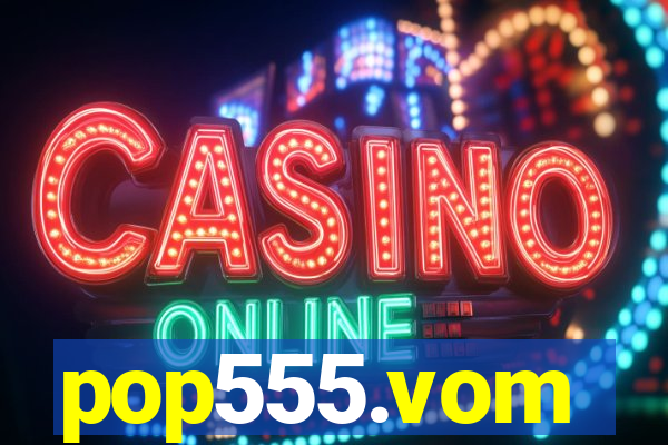 pop555.vom