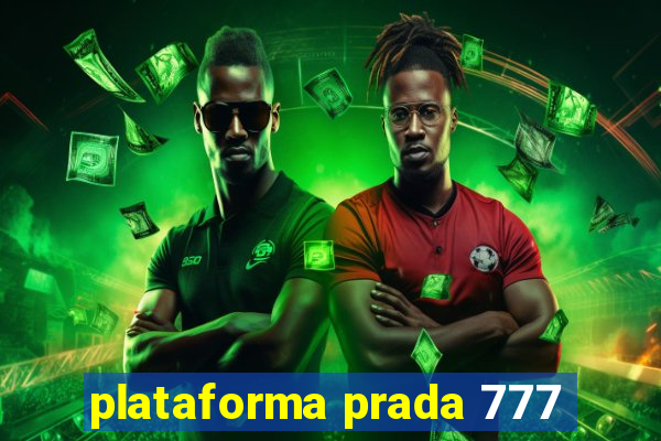 plataforma prada 777