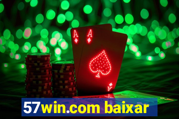 57win.com baixar