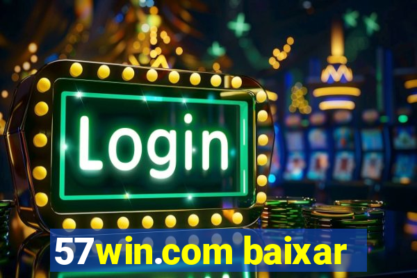 57win.com baixar