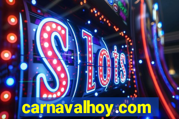 carnavalhoy.com