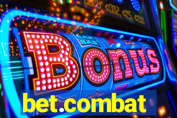 bet.combat
